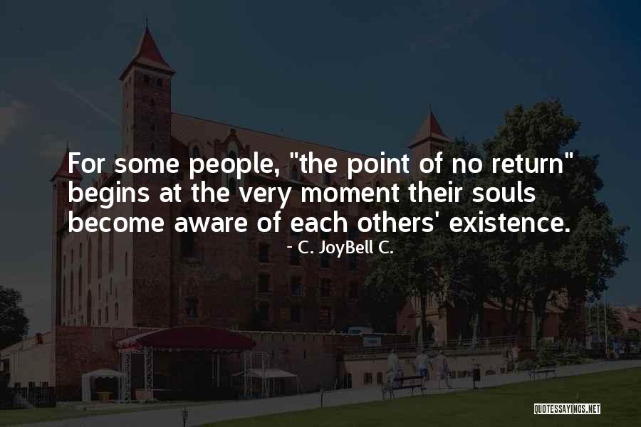 Croyances Et Religions Quotes By C. JoyBell C. Croyances Et Religions Quotes By C. JoyBell C.