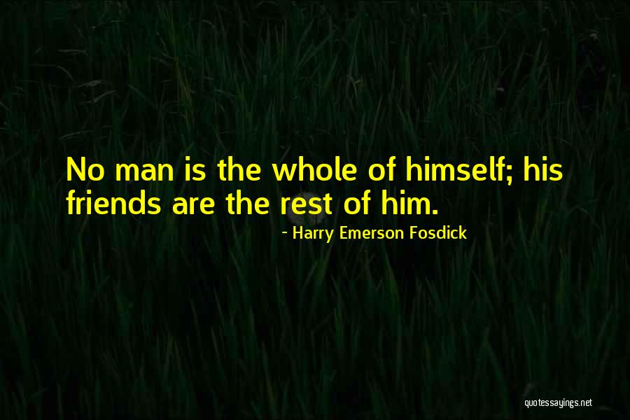 Crozza Binotto Quotes By Harry Emerson Fosdick Crozza Binotto Quotes By Harry Emerson Fosdick
