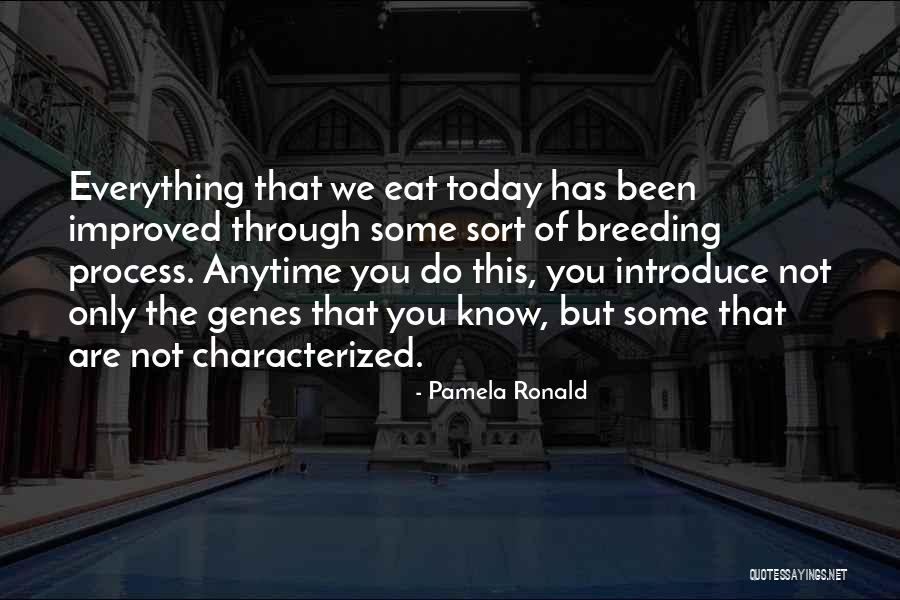 Crritic Quotes By Pamela Ronald Crritic Quotes By Pamela Ronald