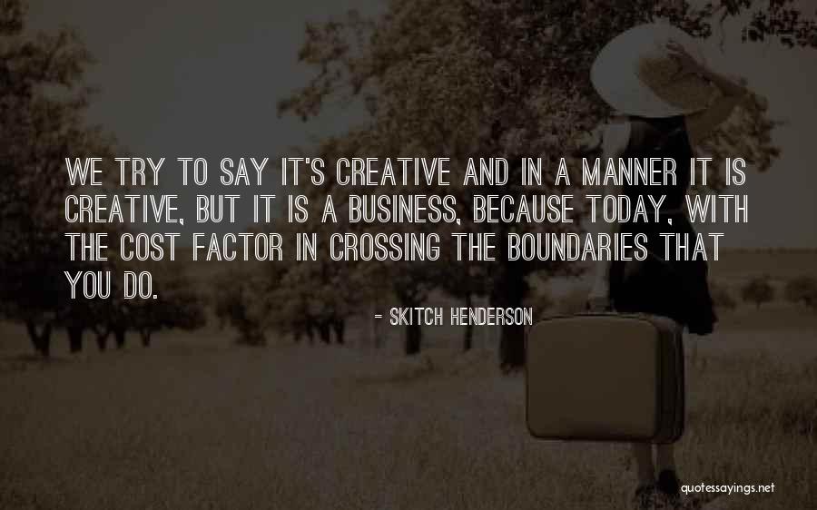 Crtc Quotes By Skitch Henderson Crtc Quotes By Skitch Henderson