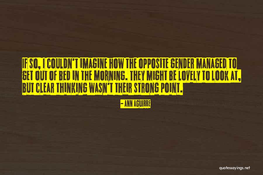 Cru Jones Rad Quotes By Ann Aguirre Cru Jones Rad Quotes By Ann Aguirre