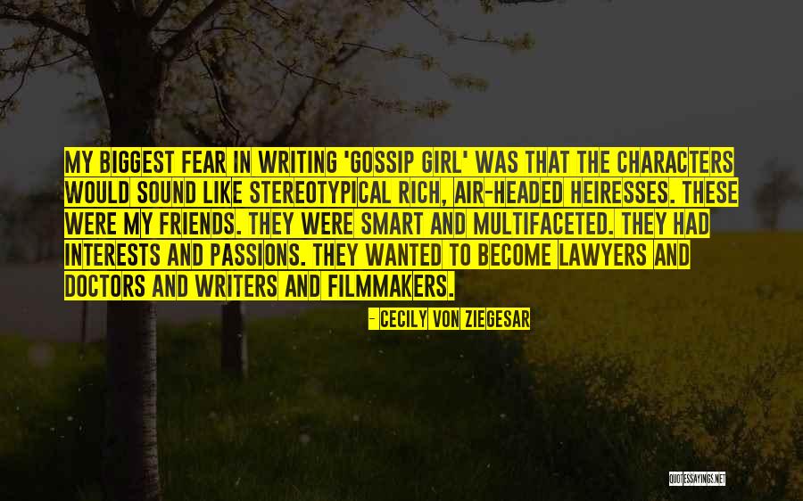 Cruah Quotes By Cecily Von Ziegesar Cruah Quotes By Cecily Von Ziegesar