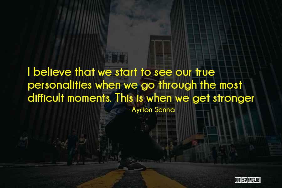 Cruaut Quotes By Ayrton Senna Cruaut Quotes By Ayrton Senna