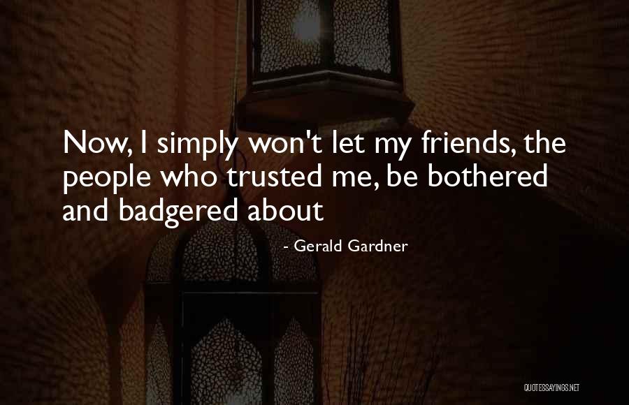 Cruchon Vins Quotes By Gerald Gardner Cruchon Vins Quotes By Gerald Gardner