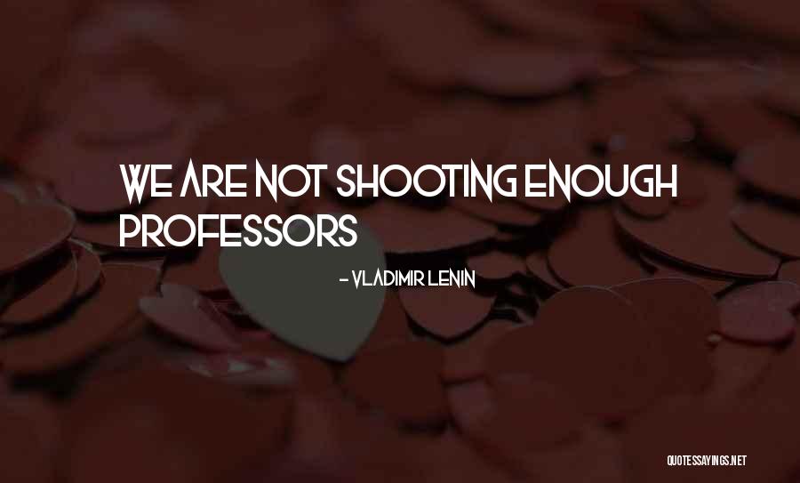 Cruchon Vins Quotes By Vladimir Lenin