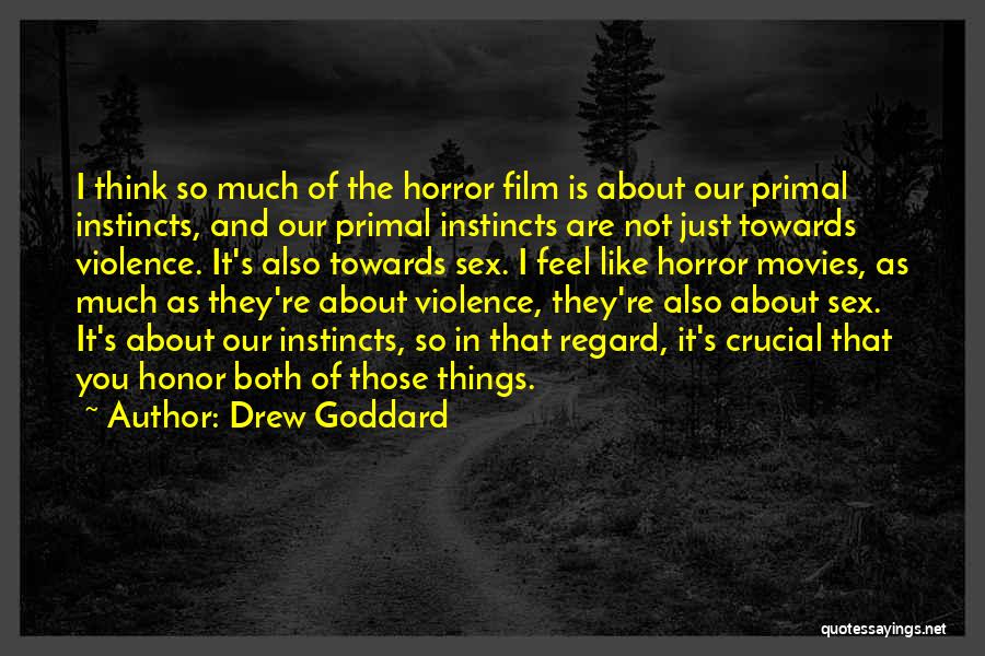 Crucial Quotes By Drew Goddard
