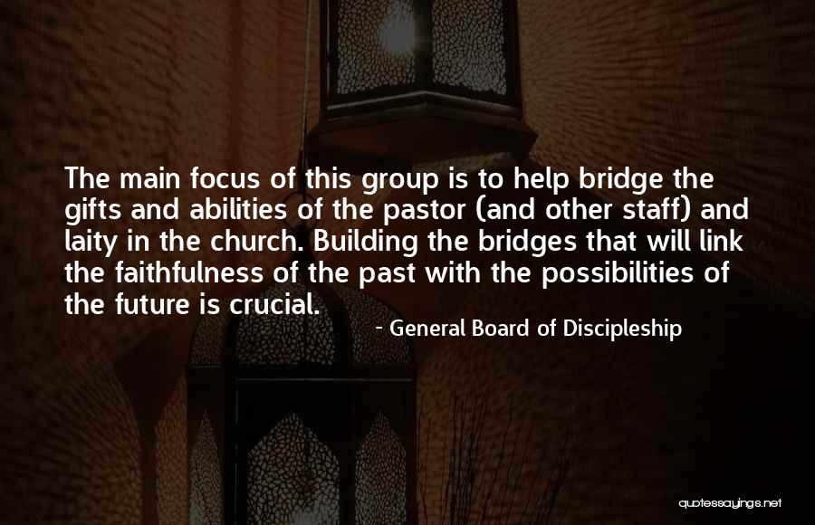 Crucial Quotes By General Board Of Discipleship