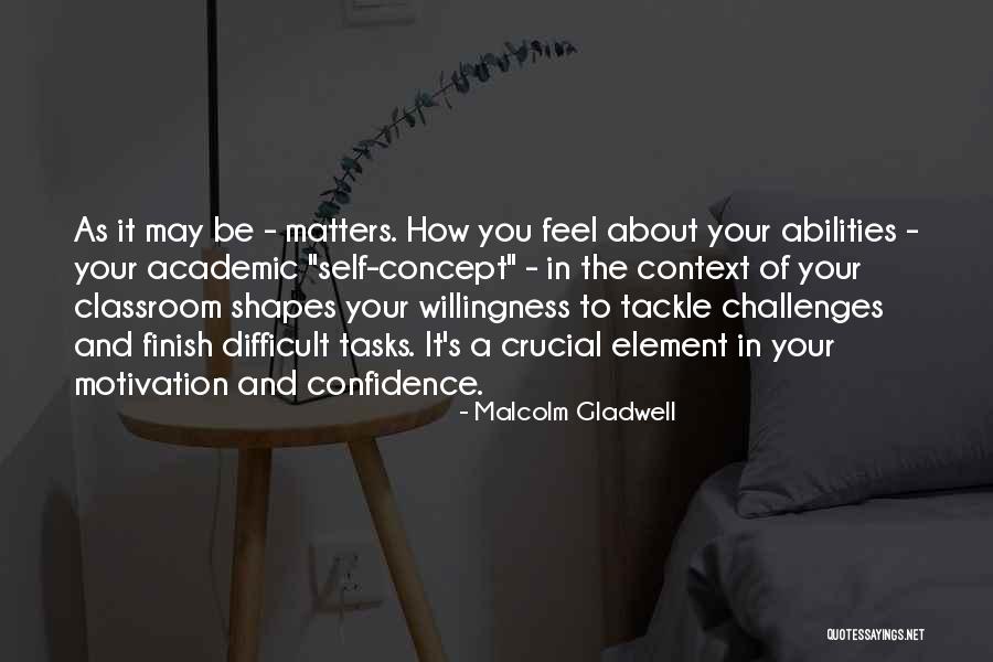 Crucial Quotes By Malcolm Gladwell