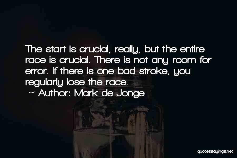 Crucial Quotes By Mark De Jonge