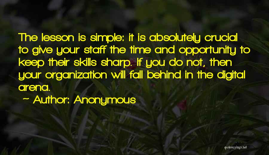 Crucial Time Quotes By Anonymous