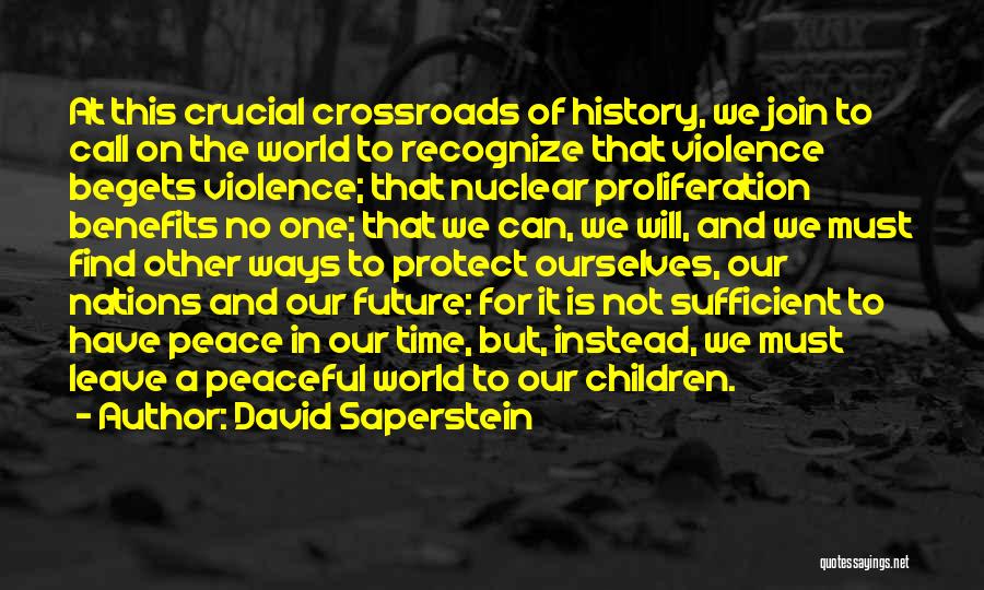 Crucial Time Quotes By David Saperstein