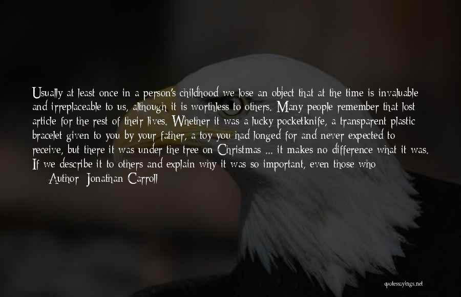 Crucial Time Quotes By Jonathan Carroll