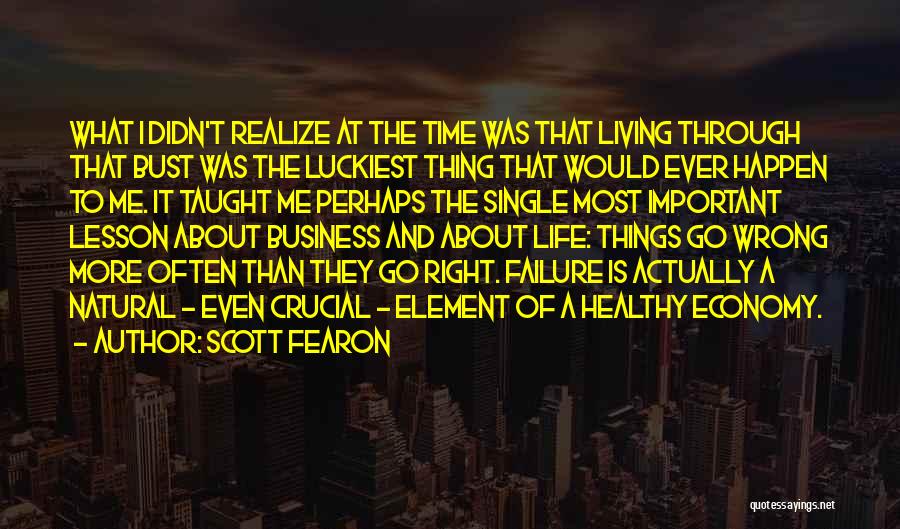 Crucial Time Quotes By Scott Fearon