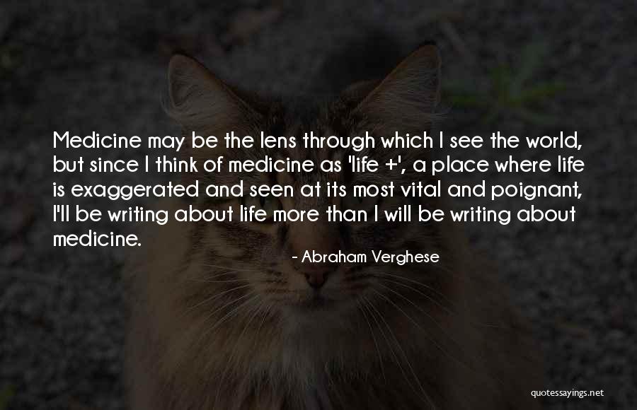 Cruciale Sinonimo Quotes By Abraham Verghese Cruciale Sinonimo Quotes By Abraham Verghese