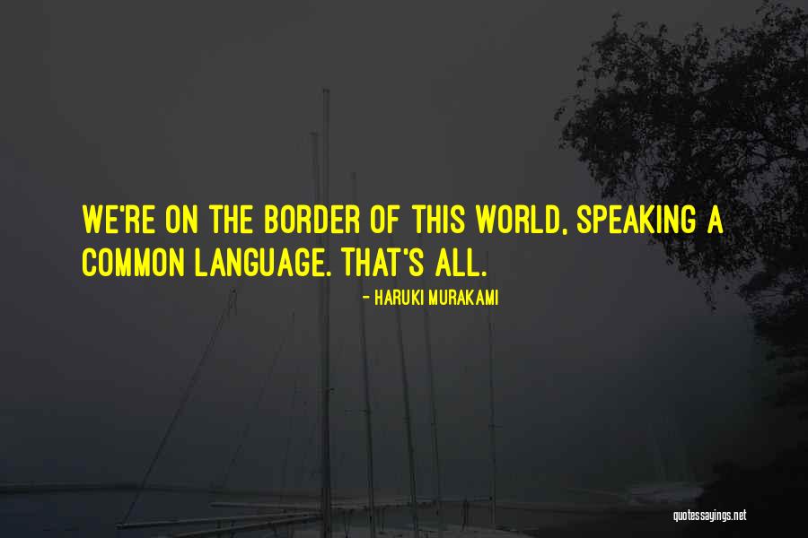 Crucialize Quotes By Haruki Murakami Crucialize Quotes By Haruki Murakami