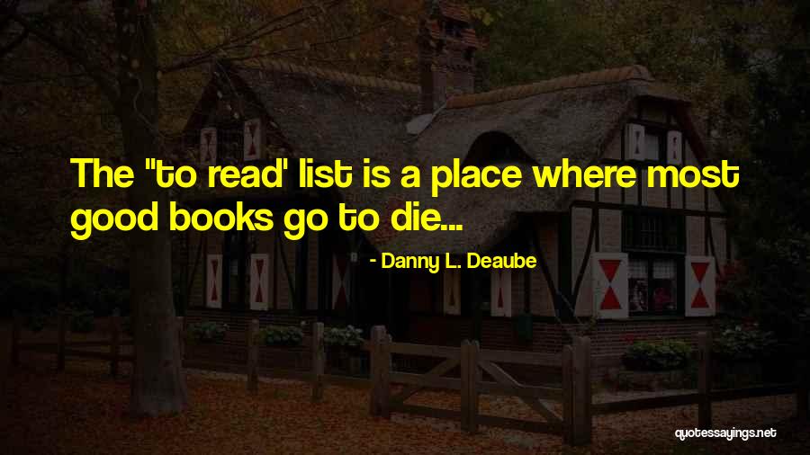 Crucianu Teodor Quotes By Danny L. Deaube Crucianu Teodor Quotes By Danny L. Deaube