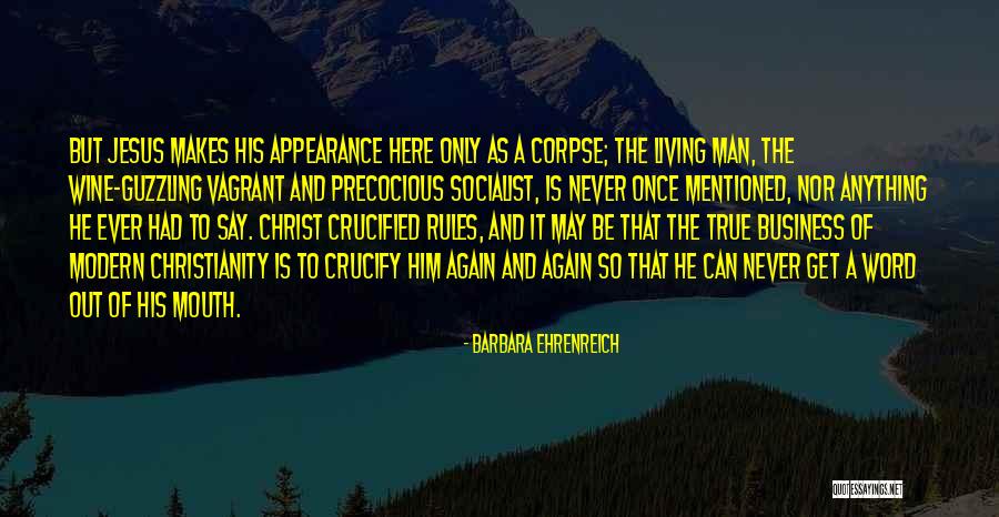 Crucified Barbara Quotes By Barbara Ehrenreich Crucified Barbara Quotes By Barbara Ehrenreich