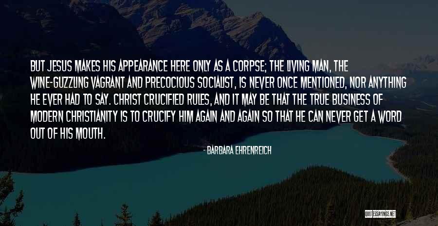 Crucified Jesus Quotes By Barbara Ehrenreich Crucified Jesus Quotes By Barbara Ehrenreich