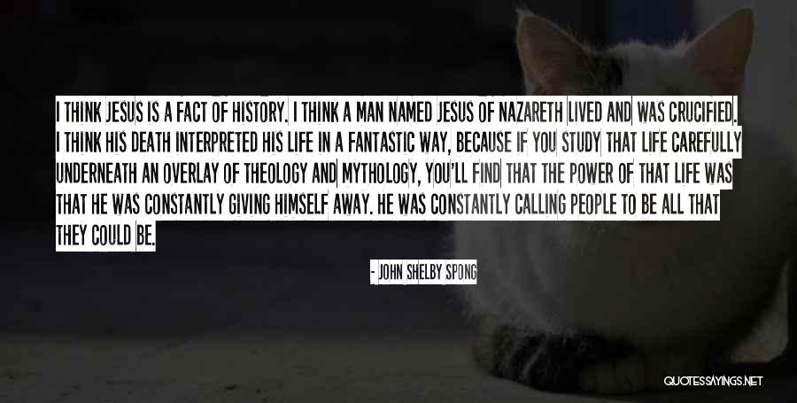 Crucified Jesus Quotes By John Shelby Spong Crucified Jesus Quotes By John Shelby Spong