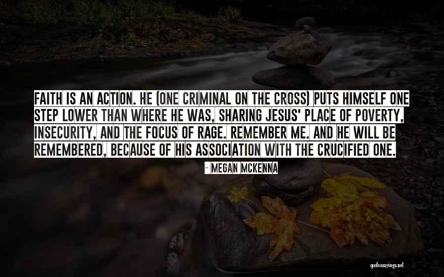 Crucified Jesus Quotes By Megan McKenna Crucified Jesus Quotes By Megan McKenna
