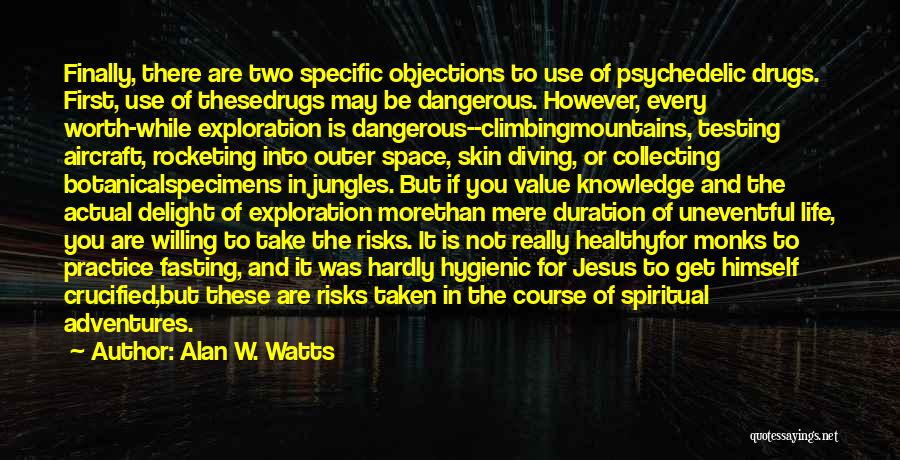 Crucified Life Quotes By Alan W. Watts