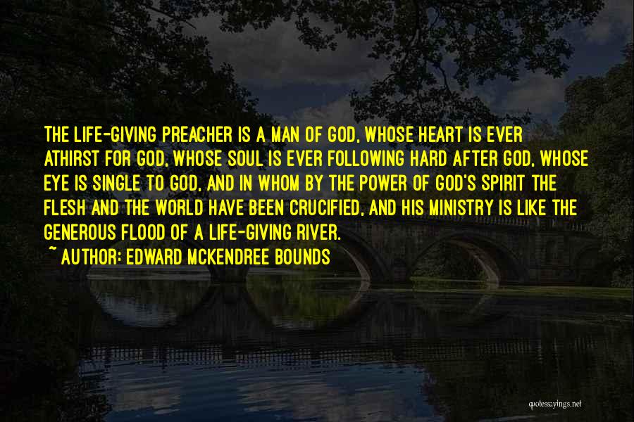 Crucified Life Quotes By Edward McKendree Bounds