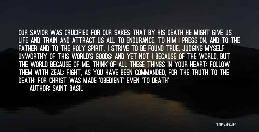 Crucified Life Quotes By Saint Basil