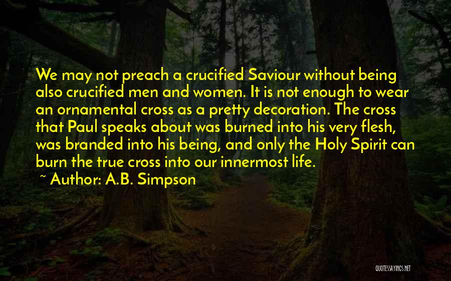 Crucified Quotes By A.B. Simpson