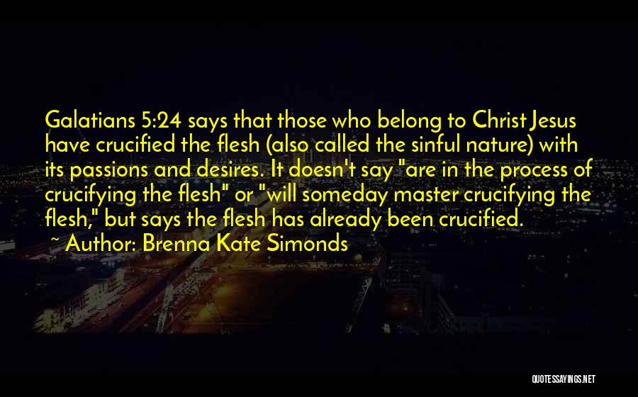 Crucified Quotes By Brenna Kate Simonds