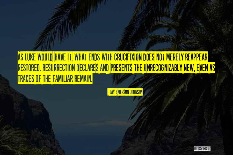 Crucifixion Best Quotes By Jay Emerson Johnson Crucifixion Best Quotes By Jay Emerson Johnson
