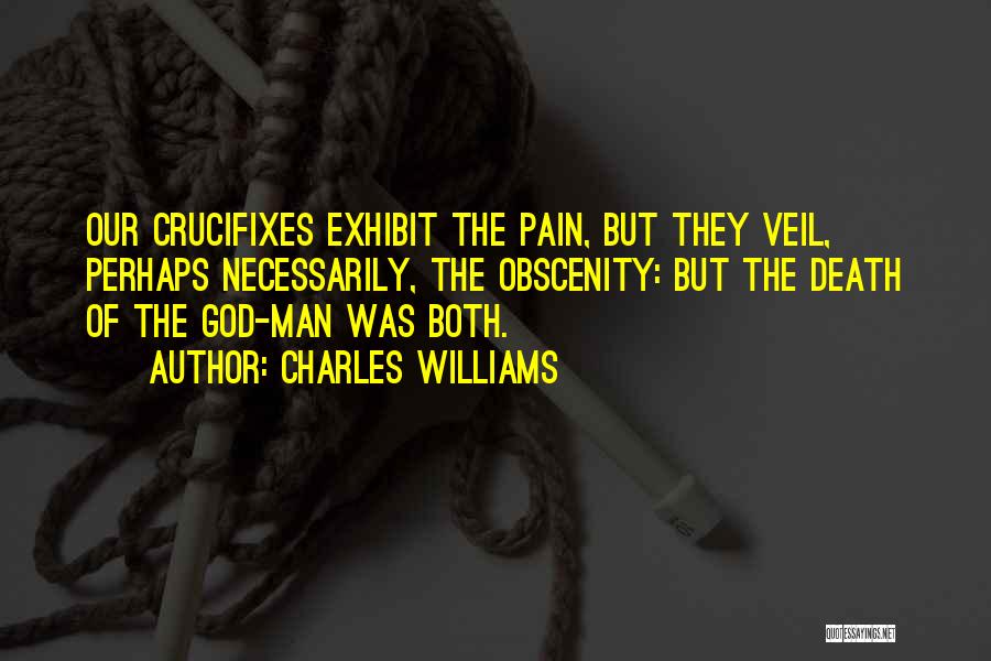 Crucifixion Of Jesus Quotes By Charles Williams