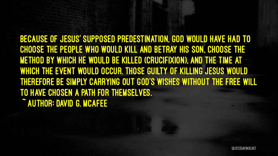 Crucifixion Of Jesus Quotes By David G. McAfee