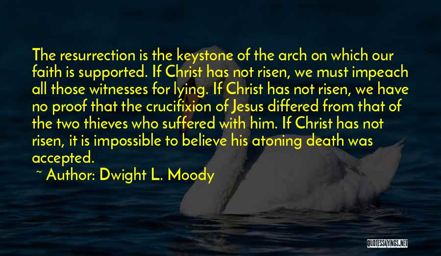 Crucifixion Of Jesus Quotes By Dwight L. Moody