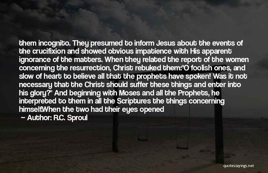 Crucifixion Of Jesus Quotes By R.C. Sproul