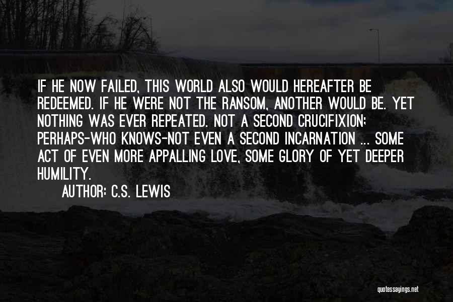 Crucifixion Quotes By C.S. Lewis