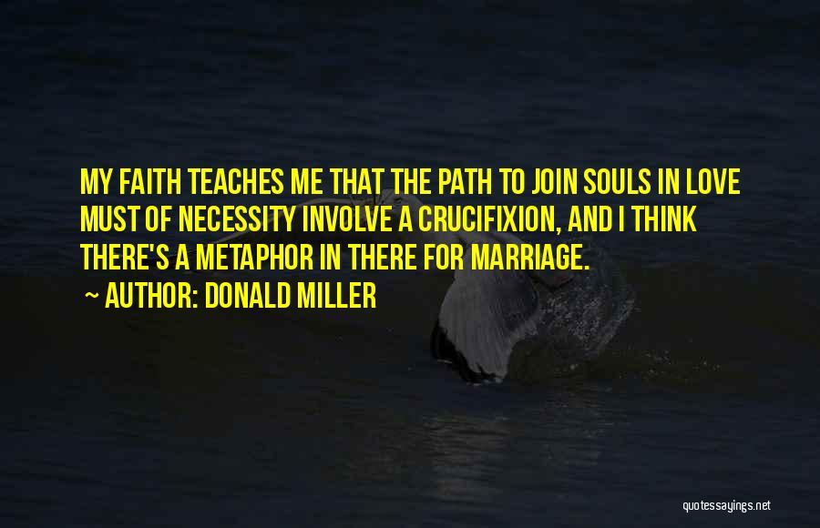 Crucifixion Quotes By Donald Miller