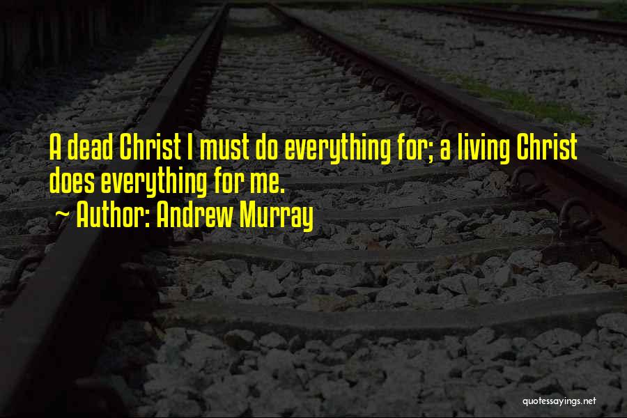 Crucifixion Resurrection Quotes By Andrew Murray