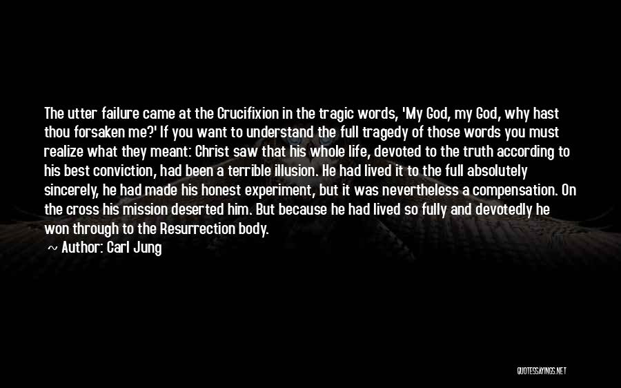 Crucifixion Resurrection Quotes By Carl Jung