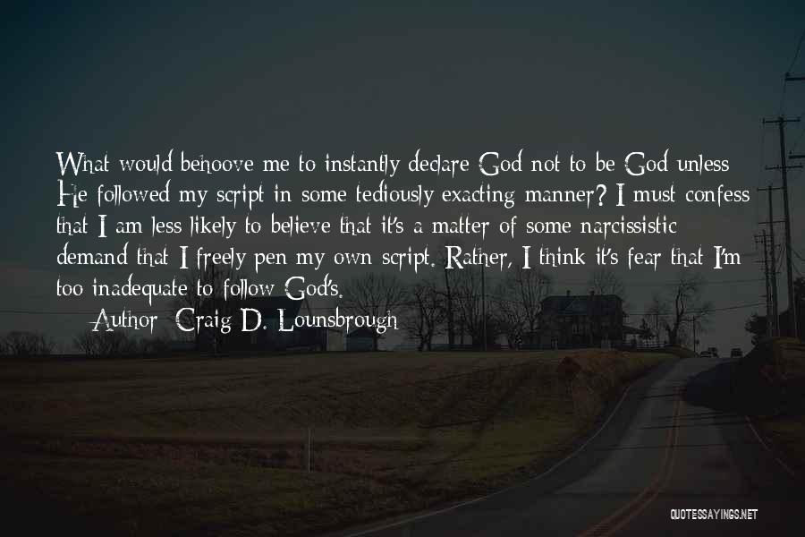 Crucifixion Resurrection Quotes By Craig D. Lounsbrough