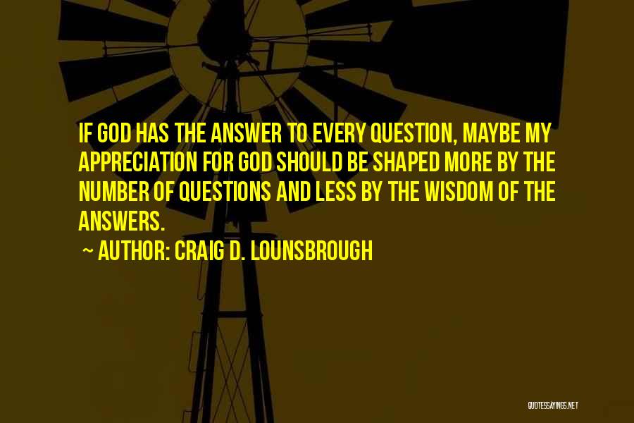 Crucifixion Resurrection Quotes By Craig D. Lounsbrough