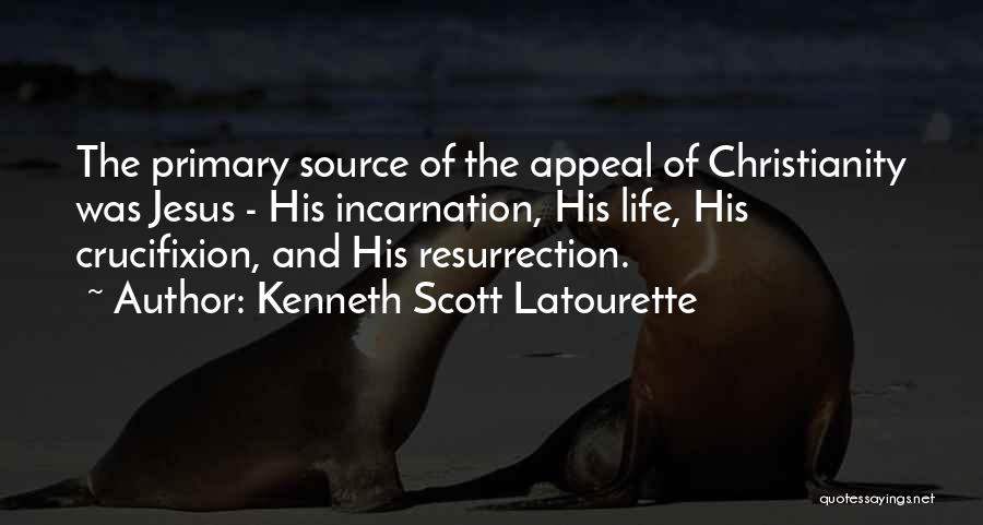 Crucifixion Resurrection Quotes By Kenneth Scott Latourette