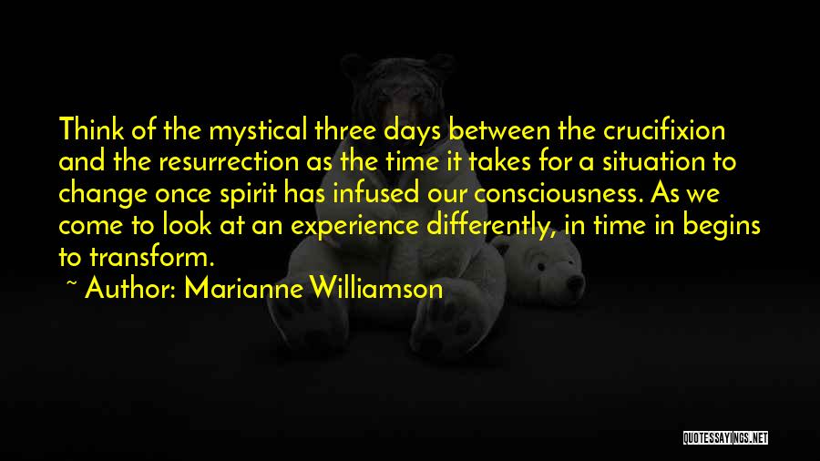 Crucifixion Resurrection Quotes By Marianne Williamson