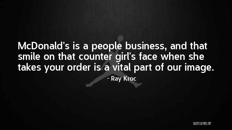 Crudas Memes Quotes By Ray Kroc Crudas Memes Quotes By Ray Kroc