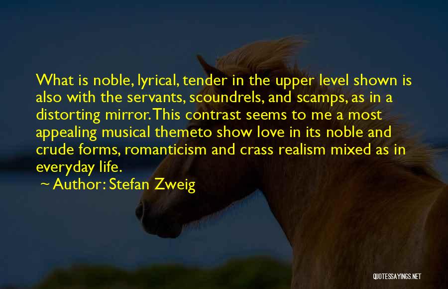 Crude Love Quotes By Stefan Zweig