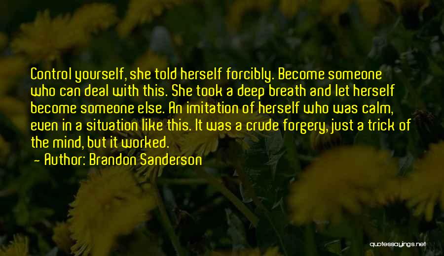 Crude Quotes By Brandon Sanderson