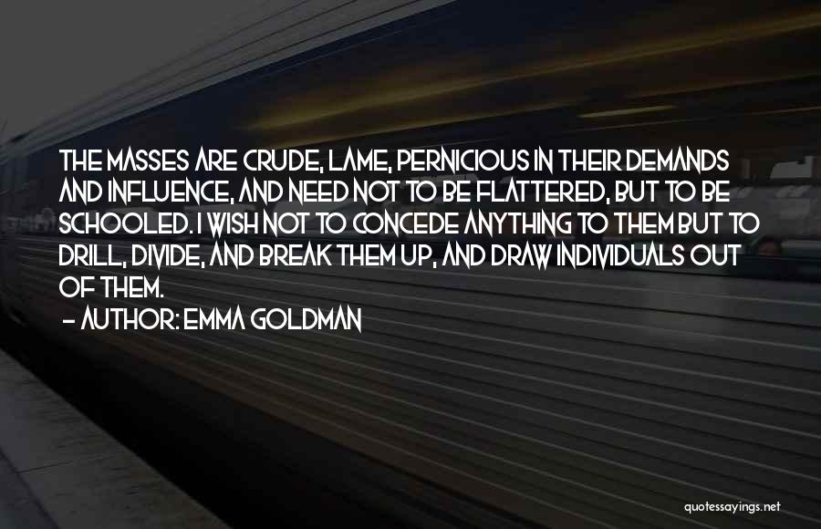 Crude Quotes By Emma Goldman