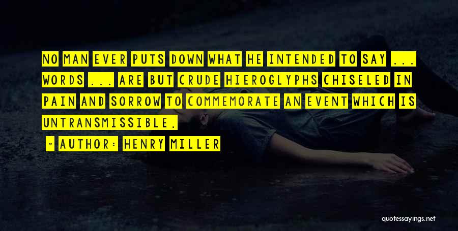 Crude Quotes By Henry Miller