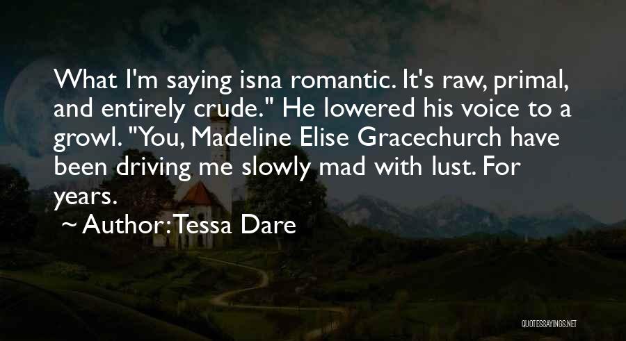 Crude Quotes By Tessa Dare