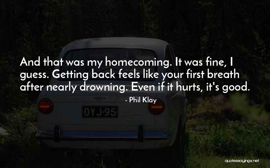 Crudele Fisherman Quotes By Phil Klay Crudele Fisherman Quotes By Phil Klay