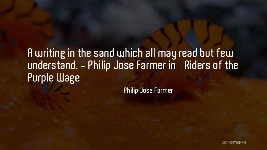 Crudely Drawn Quotes By Philip Jose Farmer Crudely Drawn Quotes By Philip Jose Farmer